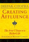 Creating Affluence by Deepak Chopra Creating Affluence by Deepak Chopra