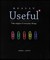 Really Useful: The Origins of Everyday Things (Paperback)