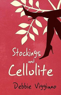 Stockings and Cellulite by Debbie Viggiano