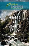 Murder at Granite Falls (Love Inspired Suspense) (Big Sky Series, #4)