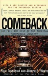 Comeback: The Fall & Rise of the American Automobile Industry