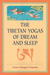 The Tibetan Yogas...