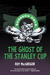 The Ghost of the Stanley Cup by Roy MacGregor The Ghost of the Stanley Cup by Roy MacGregor
