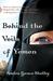 Behind the Veils of Yemen: How an American Woman Risked Her Life, Family, and Faith to Bring Jesus to Muslim Women (ebook)