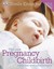 The New Pregnancy & Childbirth: Choices And Challenges
