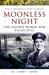 Moonless Night: The World War Two Escape Epic Moonless Night: The World War Two Escape Epic