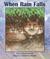 When Rain Falls by Melissa Stewart When Rain Falls by Melissa Stewart