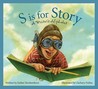 S Is for Story by Esther Hershenhorn S Is for Story by Esther Hershenhorn