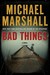Bad Things: A Novel (Hardcover)