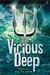 The Vicious Deep (Paperback)