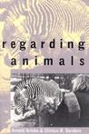 Regarding Animals Regarding Animals