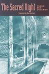 The Sacred Night by Tahar Ben Jelloun The Sacred Night by Tahar Ben Jelloun