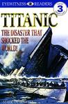 Titanic: The Disaster That Shocked the World Titanic: The Disaster That Shocked the World