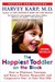The Happiest Toddler on the Block: How to Eliminate Tantrums and Raise a Patient, Respectful, and Cooperative One- to Four-Year-Old: Revised Edition
