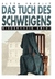 Das Tuch Des Schweigens (He...