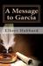 A Message to Garcia