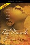Small Town, Big Miracle by W.C. Martin Small Town, Big Miracle by W.C. Martin
