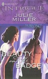 Beauty and the Badge (The Precinct, #11) Beauty and the Badge (The Precinct, #11)