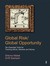 Global Risk/Global Opportunity: Ten Essential Tools for Tracking Minds, Markets & Money [With DVD]