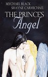 The Prince's Angel by Mychael Black