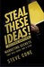Steal These Ideas!: Marketing Secrets That Will Make You a Star (Hardcover)