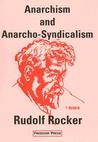 Anarchism and Anarcho-Syndicalism
