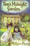 Tom's Midnight Garden by Philippa Pearce Tom's Midnight Garden by Philippa Pearce