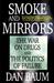 Smoke and Mirrors: The War ...