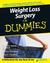 Weight Loss Surgery for Dummies