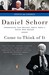 Come to Think of It: Commentaries from National Public Radio's Senior News Analyst (Paperback)