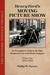 Henry Ford's Moving Picture...