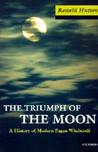 The Triumph of the Moon by Ronald Hutton The Triumph of the Moon by Ronald Hutton