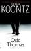 Odd Thomas (Odd Thomas, #1)