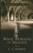 What Remains of Heaven (Hardcover)