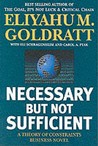 Necessary But Not Sufficient: A Theory Of Constraints Business Novel