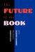 The Future of the Book