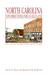 North Carolina: New Directions for an Old Land an Illustrated History (Hardcover)