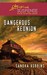 Dangerous Reunion (Love Ins...