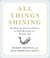 All Things Shining: Reading the Western Classics to Find Meaning in a Secular Age (Audio CD)