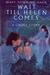 Wait Till Helen Comes: A Ghost Story (Hardcover)