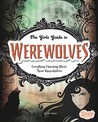 The Girl's Guide to Werewolves: Everything Charming about These Shapeshifters