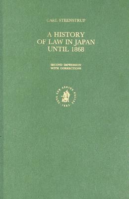 A History of Law in Japan Until 1868