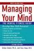 Managing Your Mind: The Mental Fitness Guide