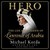 Hero: The Life and Legend of Lawrence of Arabia (Audio)