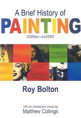 A Brief History Of Painting