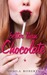 Better Than Chocolate (Paperback)