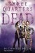 Three Quarters Dead by Richard Peck Three Quarters Dead by Richard Peck