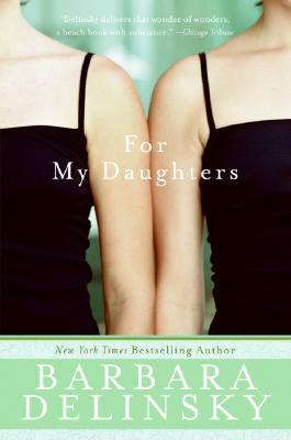 For My Daughter by Barbara Delinsky For My Daughter by Barbara Delinsky