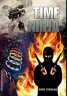 Time Ninja by Andy Schoepp Time Ninja by Andy Schoepp