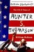 Outlaw Journalist: The Life and Times of Hunter S. Thompson (Paperback)